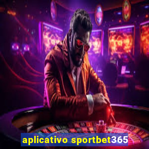 aplicativo sportbet365